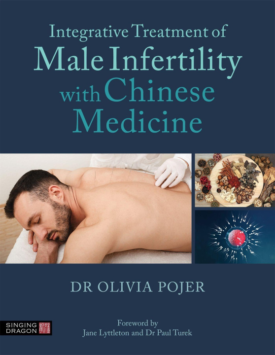 Kniha Integrative Treatment of Male Infertility with Chinese Medicine Michael Weber