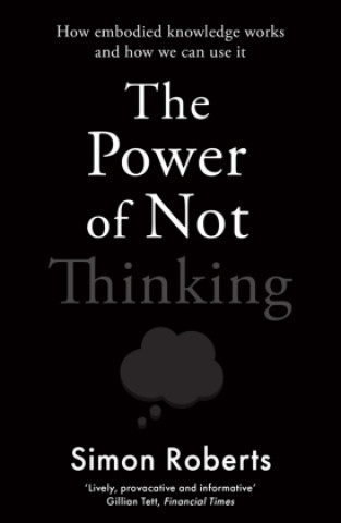 Carte Power of Not Thinking 