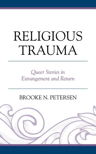 Knjiga Religious Trauma Brooke N. Petersen