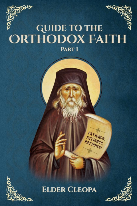 Könyv Guide to the Orthodox Faith Part 1 Nun Christina