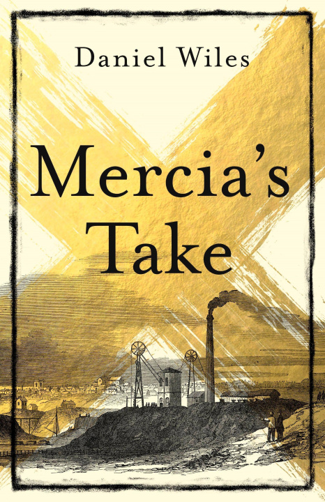 Knjiga Mercia'S Take Daniel Wiles