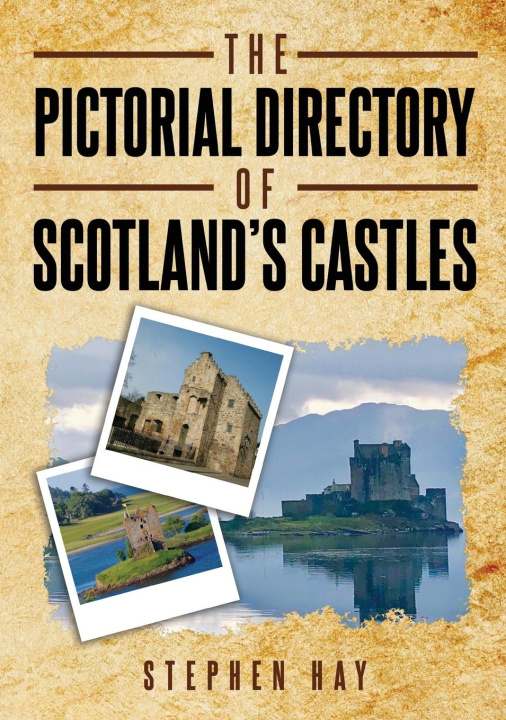Könyv Pictorial Directory of Scotland's Castles 