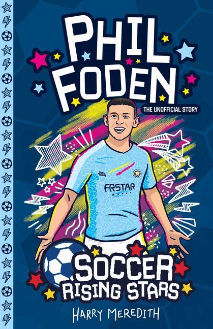 Kniha Soccer Rising Stars: Phil Foden 