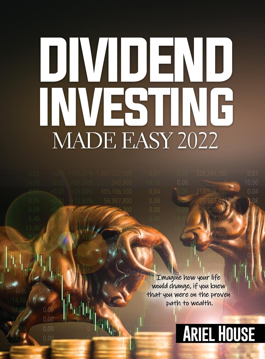 Carte Dividend Investing Made Easy 2022 