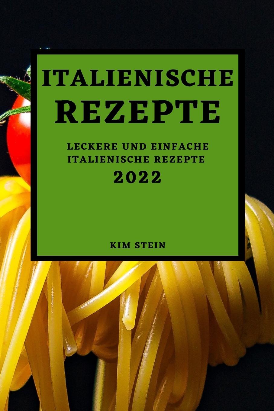 Kniha Italienische Rezepte 2022 