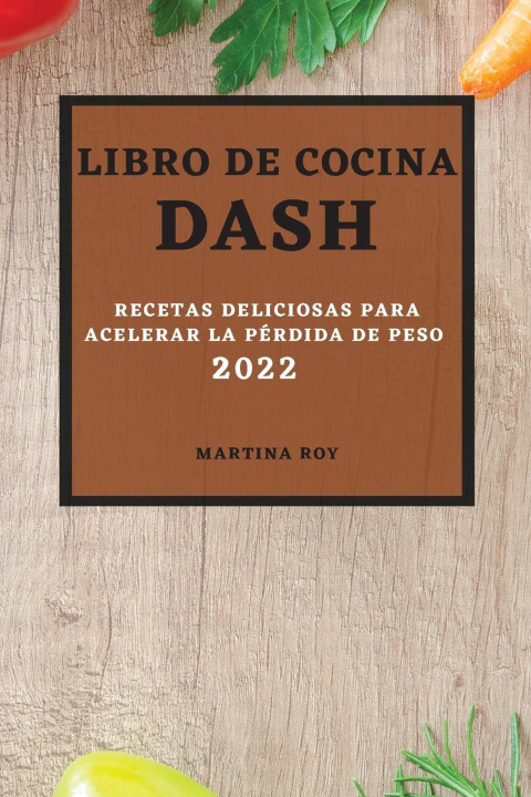 Knjiga Libro de Cocina Dash 2022 MARTINA ROY
