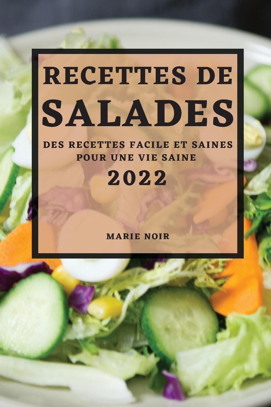 Könyv Recettes de Salades 2022 