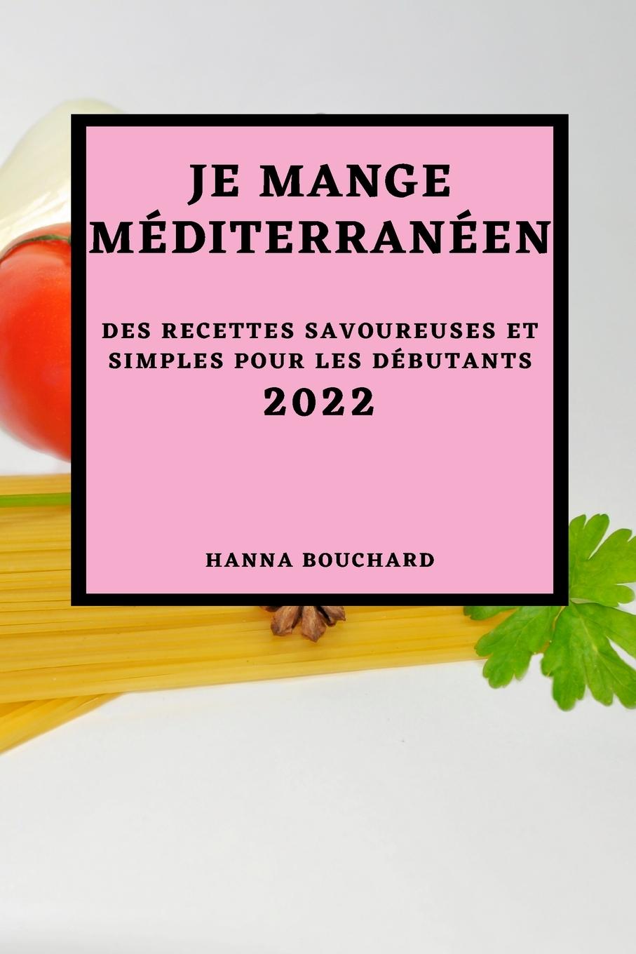 Kniha Je Mange Mediterraneen 2022 