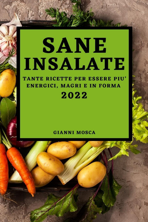Buch Sane Insalate 2022 GIANNI MOSCA