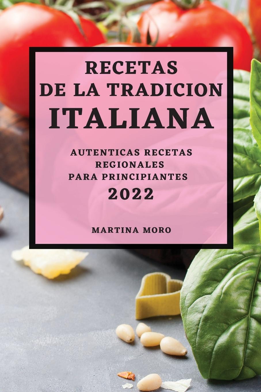 Kniha Recetas de la Tradicion Italiana 2022 
