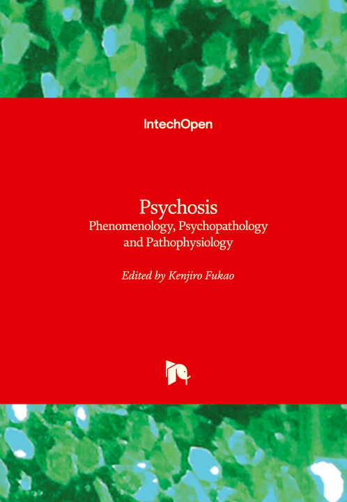 Książka PSYCHOSIS:PHENOMENOLOGY, PSYCHOPATHOLOGY 