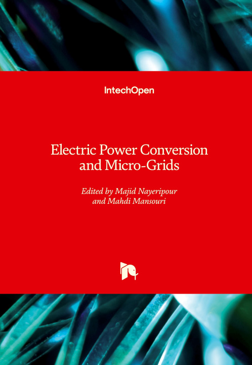 Knjiga Electric Power Conversion and Micro-Grids Mohammad Ali Ghaderi
