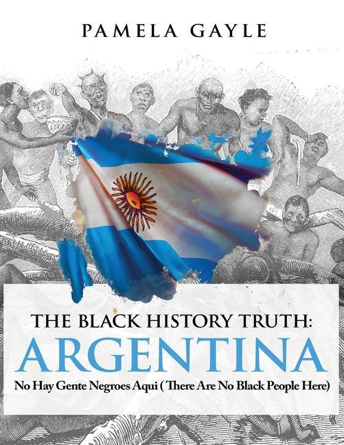 Könyv Black History Truth - Argentina 