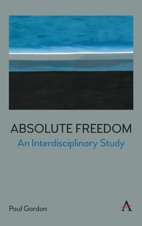 Carte Absolute Freedom: An Interdisciplinary Study 