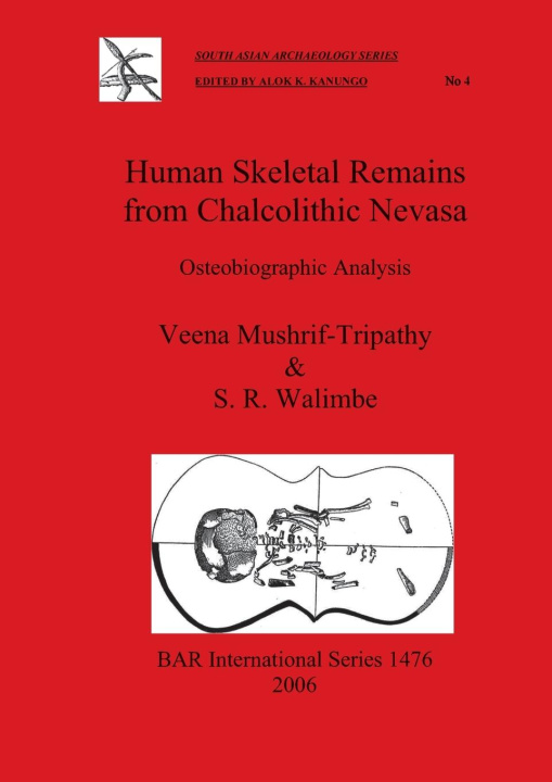 Книга Human Skeletal Remains from Chalcolithic Nevasa S. R. Walimbe