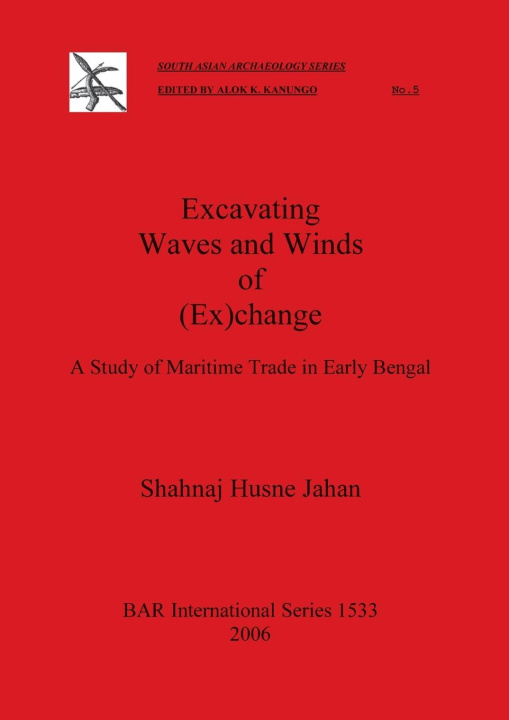 Knjiga Excavating Waves and Winds of (Ex)change Shahnaj Husne Jahan