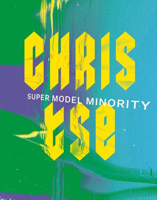 Boek Super Model Minority Chris Tse
