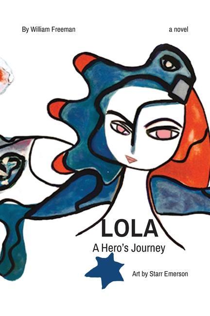 Knjiga LOLA a hero's journey 