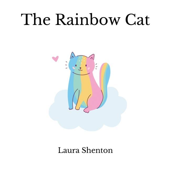Knjiga Rainbow Cat Laura Shenton