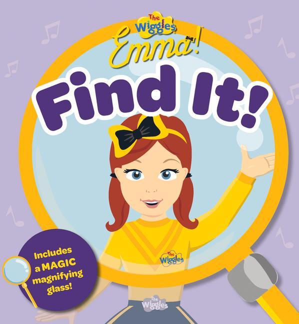 Książka The Wiggles Emma: Find It! Magic Magnifying Glass Book 