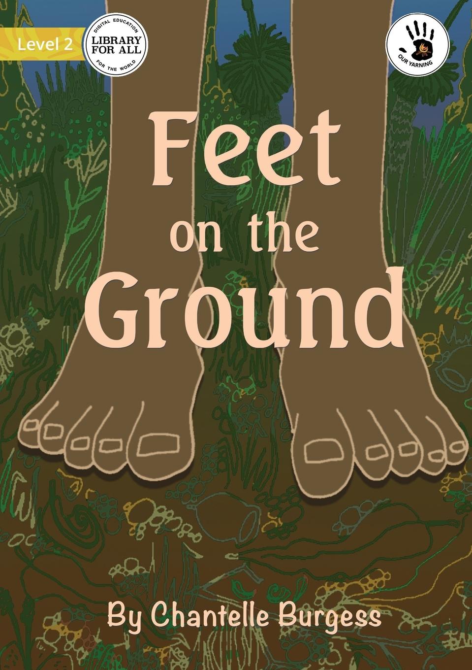 Kniha Feet on the Ground - Our Yarning Chantelle Burgess
