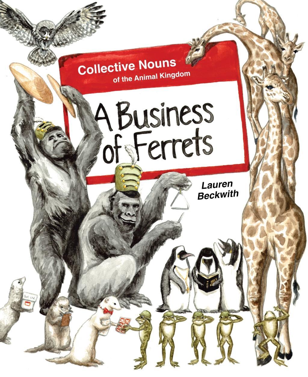Könyv Business of Ferrets Lauren Beckwith