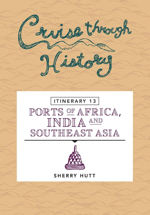Kniha Cruise Through History Sherry Hutt