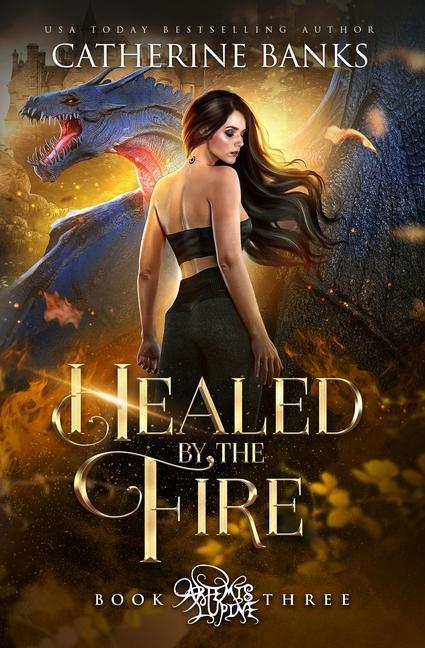 Knjiga Healed by the Fire Catherine Banks