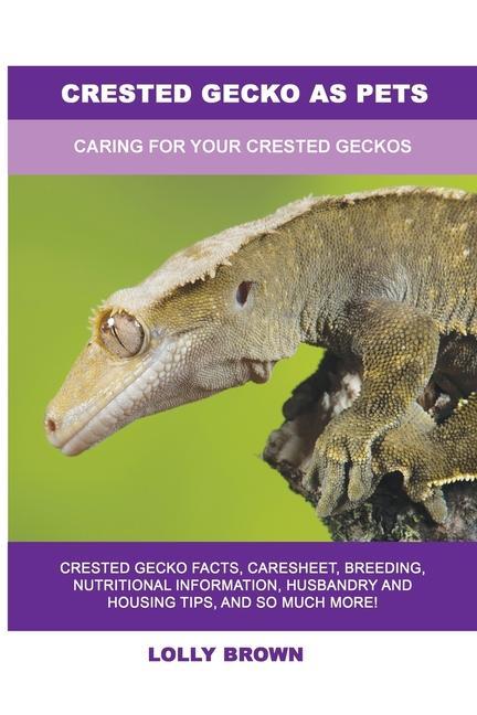 Книга Crested Gecko as Pets 