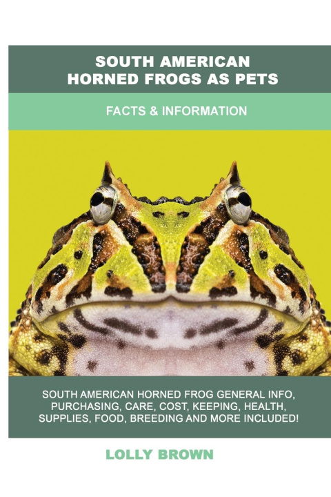 Carte South American Horned Frogs as Pets 