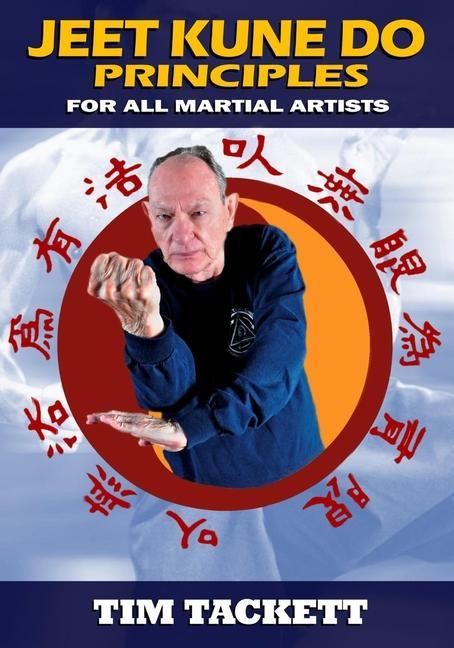 Knjiga Jeet Kune Do Principles Tim Tackett