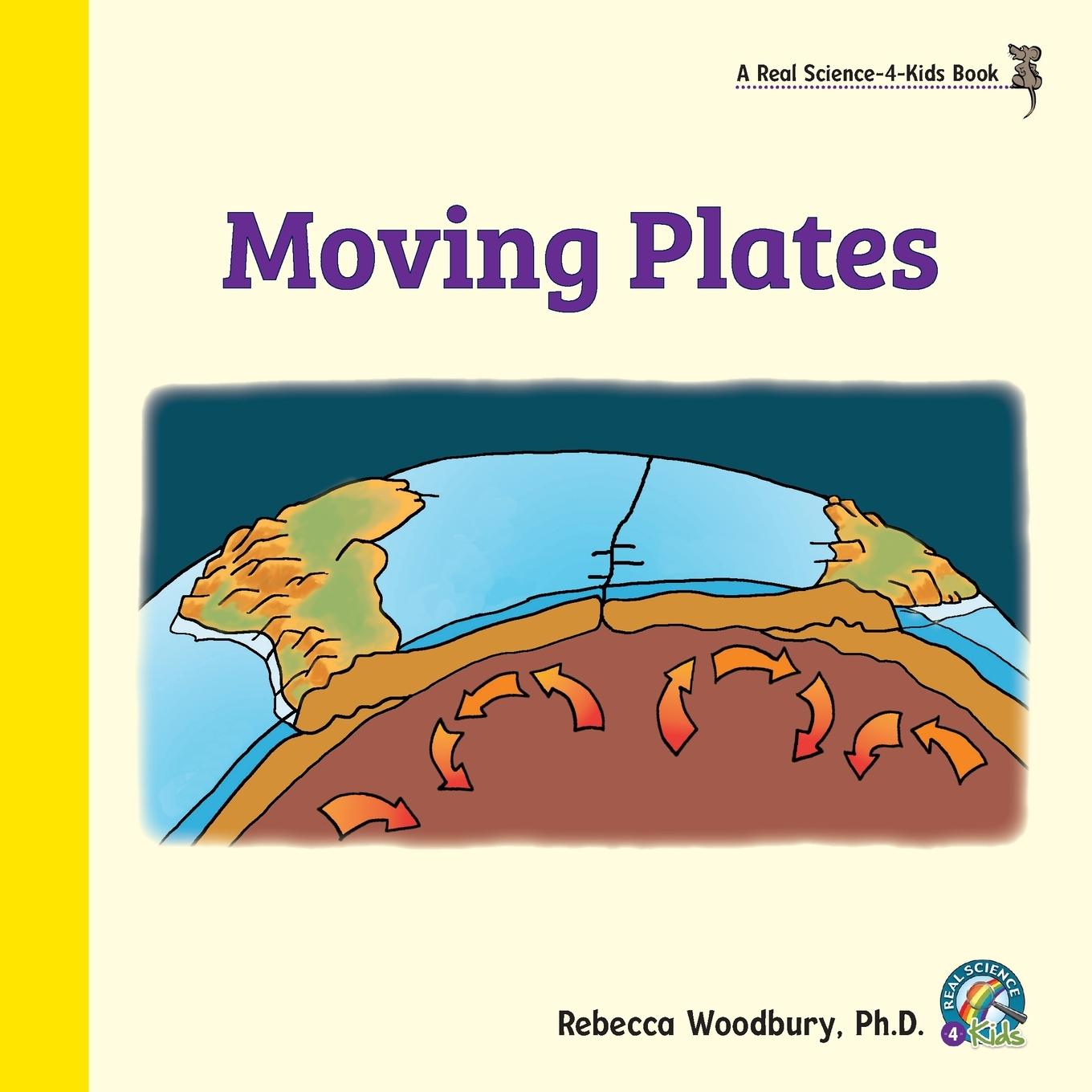 Knjiga Moving Plates Rebecca Ph.D. Woodbury