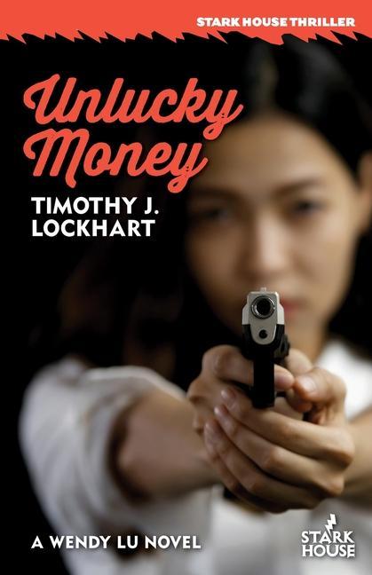 Knjiga Unlucky Money Timothy J. Lockhart