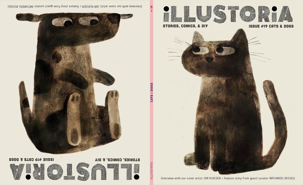 Könyv Illustoria: Cats & Dogs: Issue #19: Stories, Comics, Diy, for Creative Kids and Their Grownups 