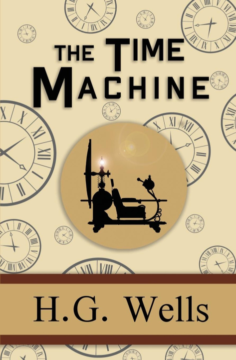 Könyv The Time Machine - the Original 1895 Classic (Reader's Library Classics) 