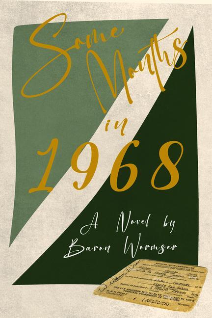 Boek Some Months in 1968 Baron Wormser