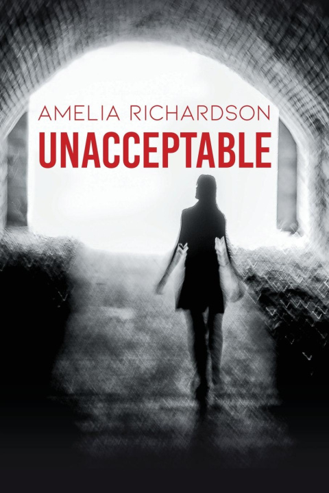 Knjiga Unacceptable Amelia Richardson