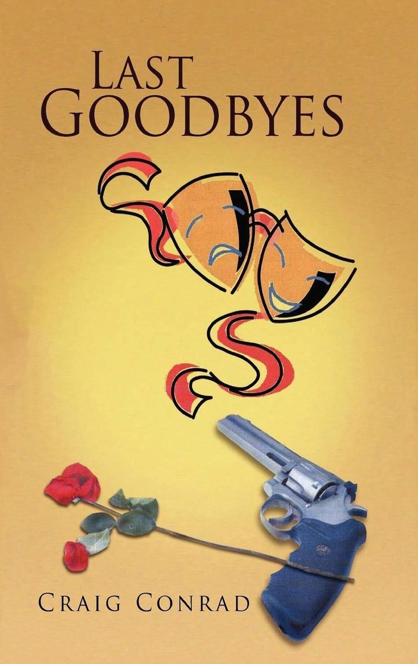 Book Last Goodbyes Craig Conrad