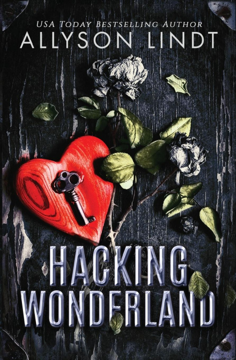 Knjiga Hacking Wonderland Allyson Lindt