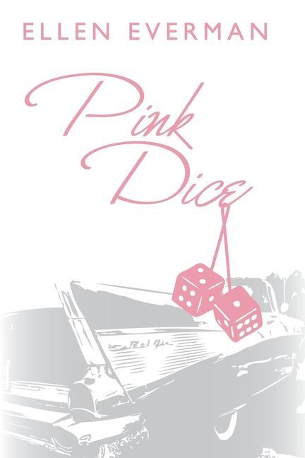 Kniha Pink Dice Ellen Everman