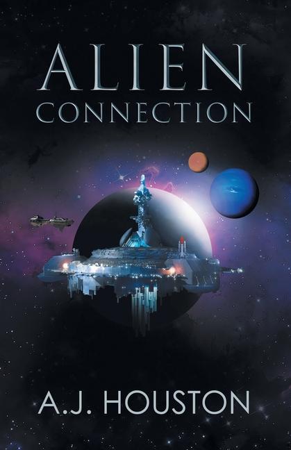 Knjiga Alien Connection A.J. Houston