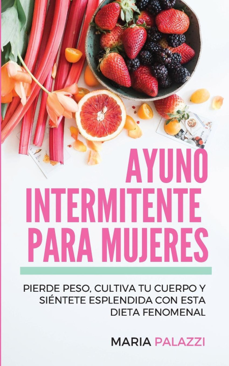 Knjiga Ayuno Intermitente para Mujeres Maria Palazzi