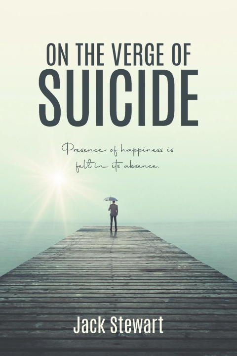 Knjiga On the Verge of Suicide Jack Stewart