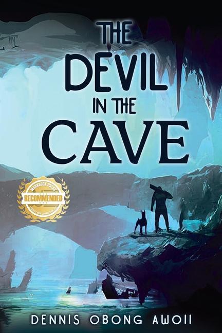 Knjiga Devil in the Cave DENNIS OBONG AWOII