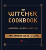 Könyv The Witcher Official Cookbook Anita Sarna