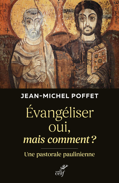 Knjiga Evangéliser oui, mais comment ? - Une pastorale paulinienne Jean-Michel Poffet