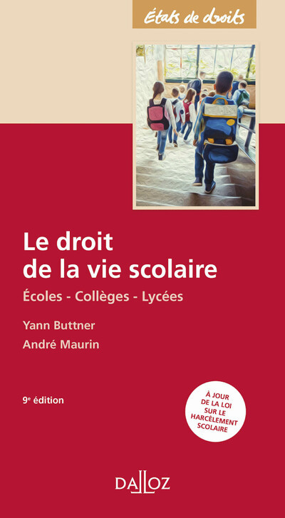 Kniha Le droit de la vie scolaire 9ed - Écoles, Collèges, Lycées André Maurin