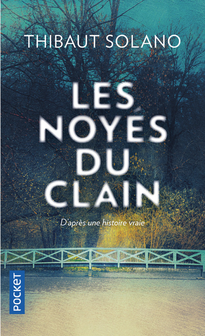 Книга Les Noyés du Clain - D'après une histoire vraie Thibaut Solano