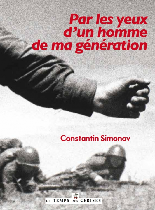 Kniha Par les yeux d'un homme de ma génération Constantin SIMONOV