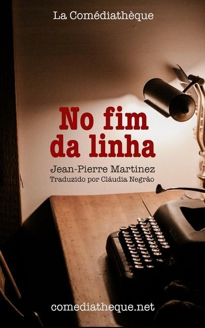 Książka No fim da linha Cláudia Negr?o